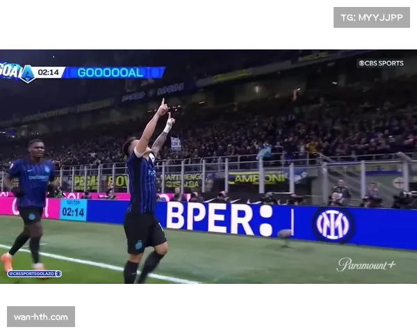 劳塔罗被冻结国米进攻受阻 凸显前场缺乏爆点问题