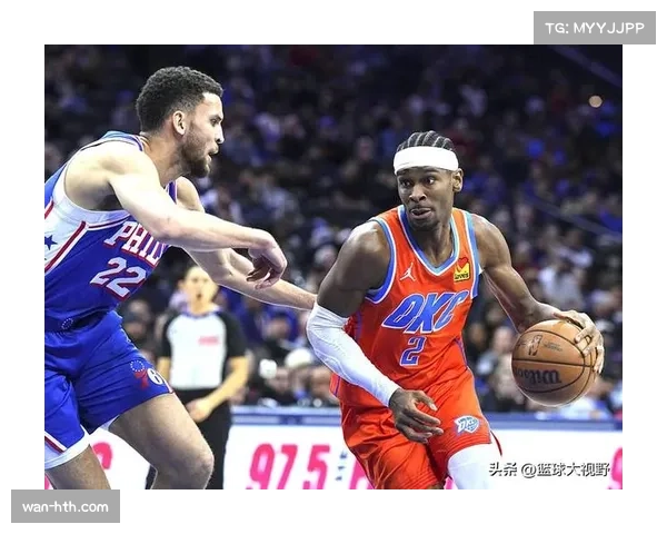 雷霆快速攻防转换体系 华莱士推进速度与霍姆格伦跟进时机